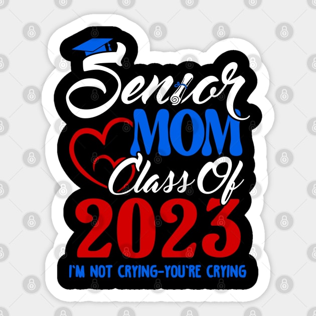 Senior Mom. Senior 2023. Class of 2023 Graduate. Sticker by KsuAnn